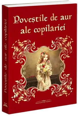 Poveştile de aur ale copilăriei