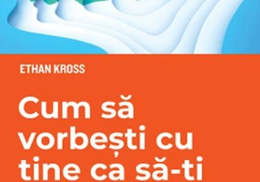 Cum să vorbești cu tine ca să-ți fie bine