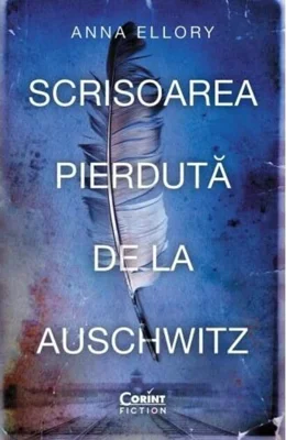 Scrisoarea pierdută de la Auschwitz
