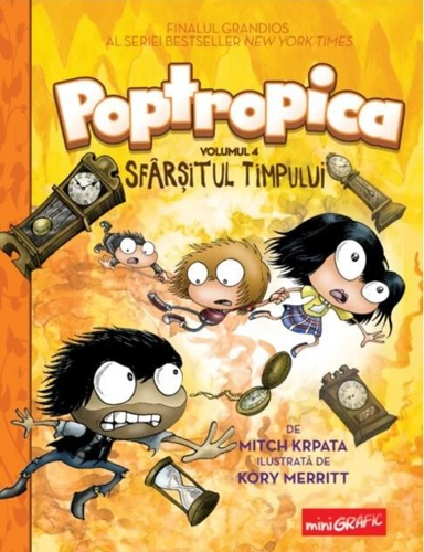 Sfârșitul timpului. Poptropica (Vol. 4)