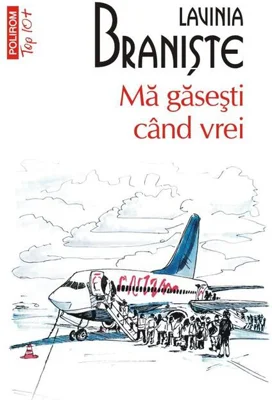 Mă găsești când vrei