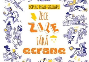 Zece zile fără ecrane