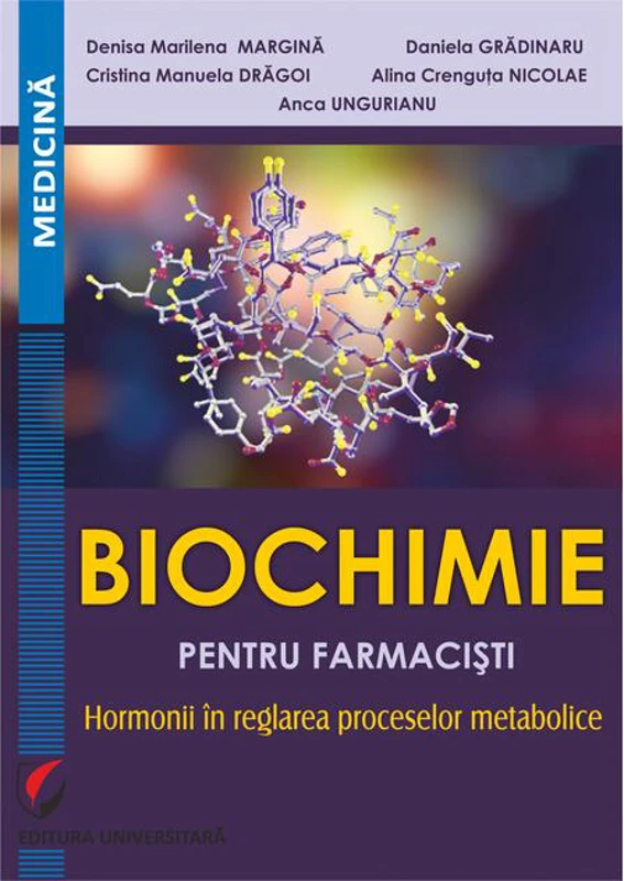 Biochimie pentru farmacişti: hormonii în reglarea
 proceselor metabolice