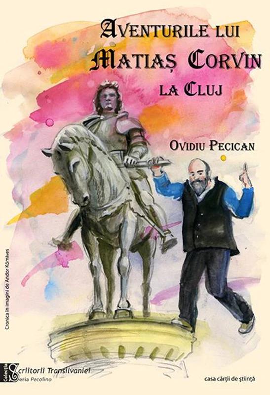 Aventurile lui Matiaş Corvin la Cluj