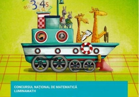 Clasele a II-a, a III-a și a IV-a. Concursul național de MATEMATICĂ LuminaMath