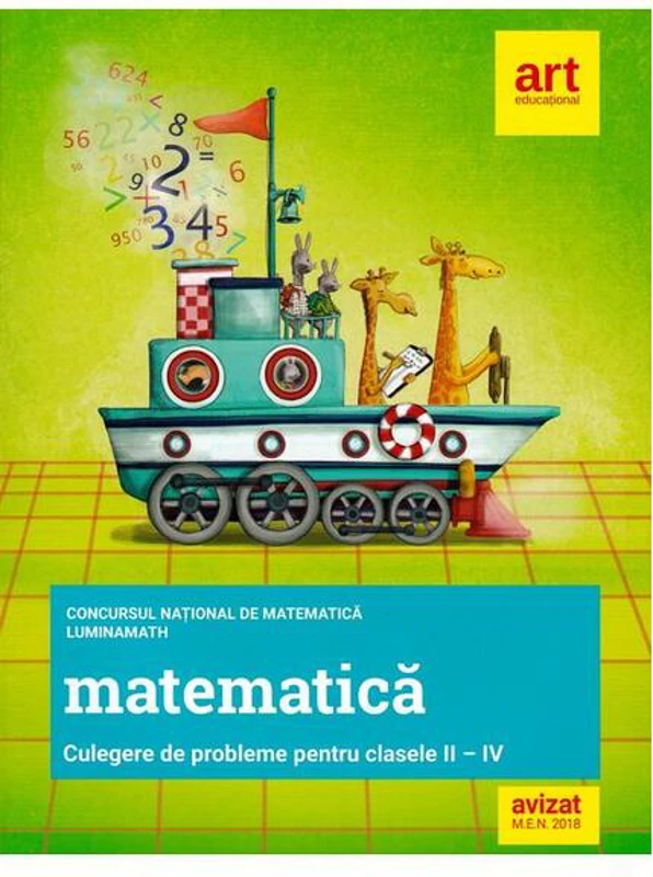 Clasele a II-a, a III-a și a IV-a. Concursul național de MATEMATICĂ LuminaMath