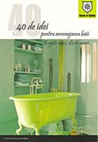 40 de idei pentru amenajarea băii. Bugete mici, efecte mari