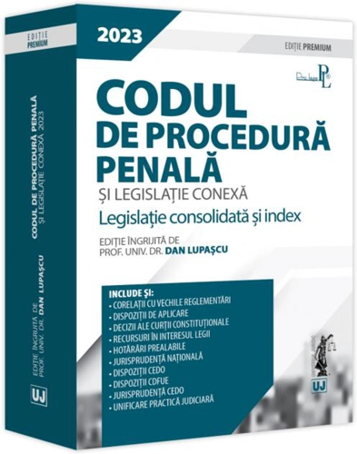 Codul de procedură penală și legislație conexă 2023