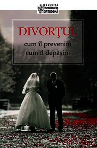 Divorțul: cum îl prevenim, cum îl depășim
