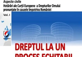 Dreptul la un proces echitabil (Vol. I + vol. II)