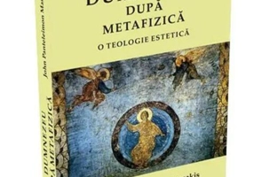 Dumnezeu după metafizică. O teologie estetică