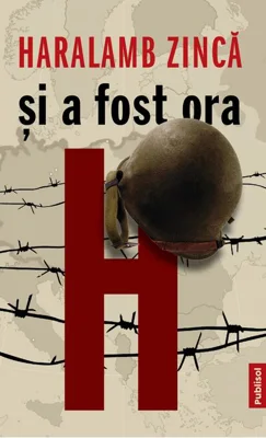 Și a fost ora H