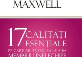 17 calități esențiale pe care ar trebui să le aibă membrii unei echipe