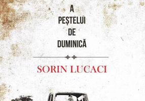 În burta grasă a peştelui de duminică