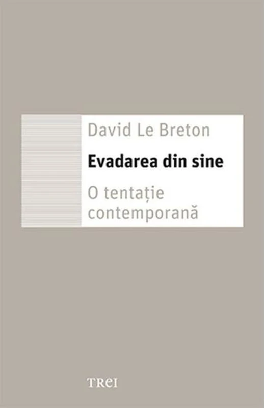 Evadarea din sine