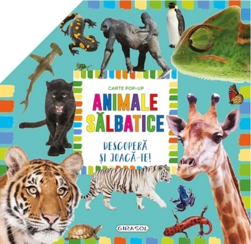 Animale sălbatice. Carte pop-up. Descoperă și joacă-te!