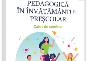 Practica pedagogică în învățământul preșcolar