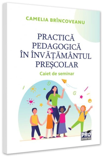 Practica pedagogică în învățământul preșcolar