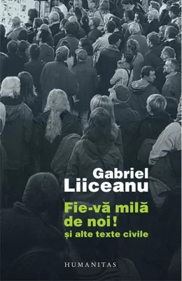 Fie-vă milă de noi!