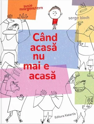 Când acasă nu mai e acasă