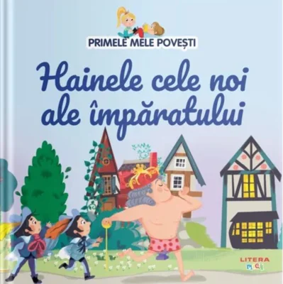 Hainele cele noi ale împăratului