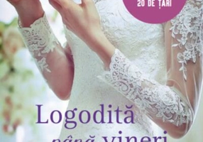 Logodită până vineri