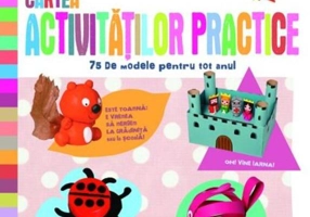 Cartea activităților practice. 75 de modele pentru tot anul