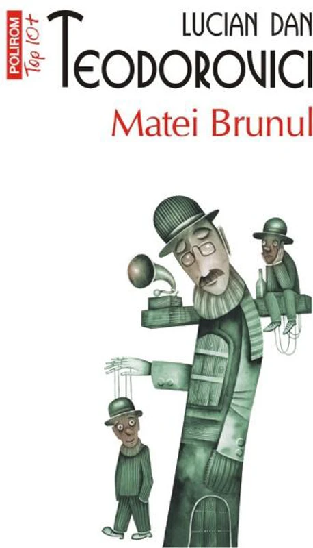 Matei Brunul (Top 10+)