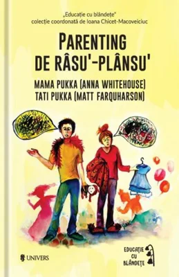 Parenting de râsu'‐plânsu'
