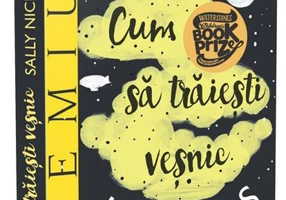 Cum să trăieşti veşnic