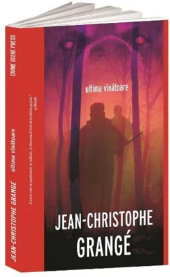 Ultima vinatoare - Jean-Christophe Grange