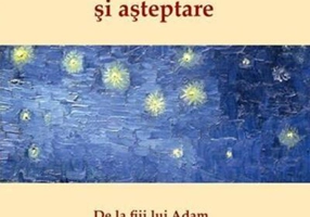 Între speranță și așteptare. De la fiii lui Adam la fii ai lui Abraham