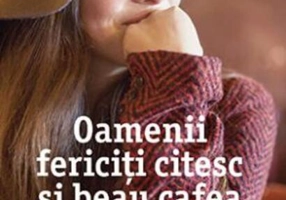 Oamenii fericiţi citesc şi beau cafea