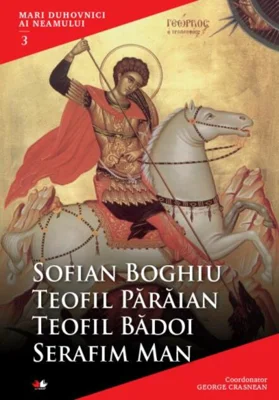 Mari duhovnici ai neamului (Vol. 3)