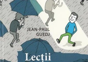 Lecţii de optimism pentru cei hotărâţi să fie fericiţi