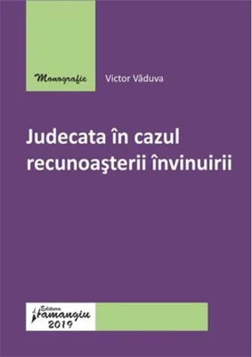 Judecată în cazul recunoașterii învinuirii