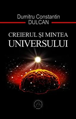 Creierul și mintea universului
