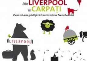 Din Liverpool până în Carpați