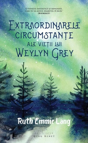 Extraordinarele circumstanțe ale vieții lui Weylyn Grey