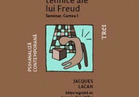 Scrierile tehnice ale lui Freud. Seminar. Cartea I