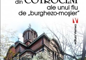 Amintiri din Cotroceni ale unui fiu de burghezo-moșier