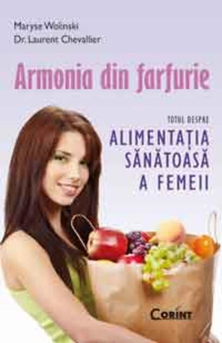 Armonia din farfurie. (ediţie de buzunar)