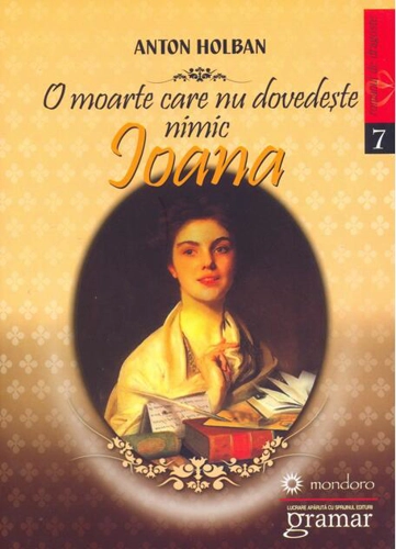 O moarte care nu dovedeşte nimic. Ioana