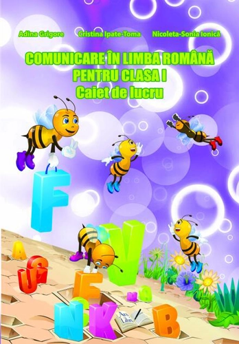 Comunicare în limba română. Clasa I. Caiet de lucru