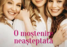 O moștenire neașteptată