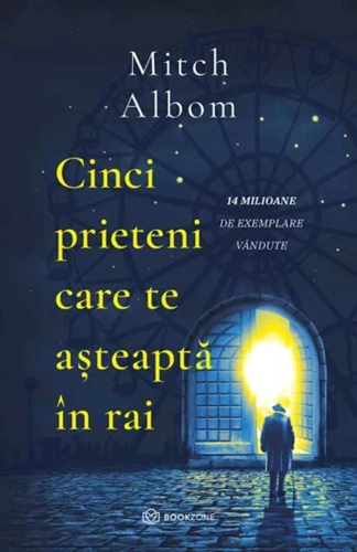 Cinci prieteni care te așteaptă în rai (Vol. 1)