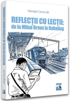 Reflecții cu lecții: de la Mihai Bravu la Babadag