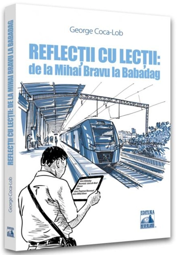 Reflecții cu lecții: de la Mihai Bravu la Babadag
