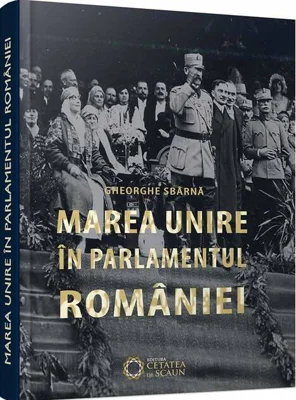 Marea unire în parlamentul României