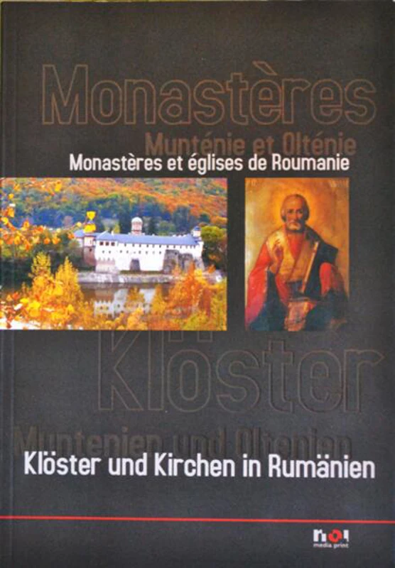 Mânăstiri din România – Muntenia și Oltenia